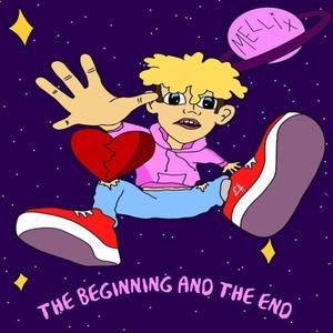 THE BEGINNING AND THE END (Explicit)