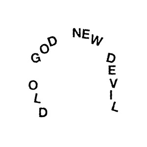 Old God, New Devil (2024 Remastered)