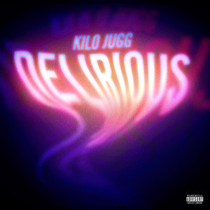 Delirious (Explicit)