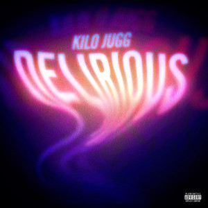 Delirious (Explicit)