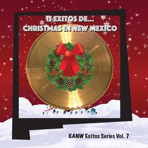 15 Exitos De... Christmas in New Mexico: Kanw Exitos Series, Vol. 7