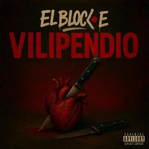 Vilipendio (feat. Alex a.k.a Evil, Samusam & Juan SNK) (Explicit)
