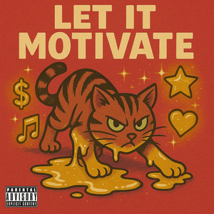 Let It Motivate (Explicit)