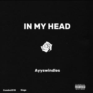 In My Head (Explicit)