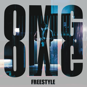 OMG Freestyle (Explicit)