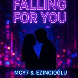 Falling for You (feat. Ezincioğlu)