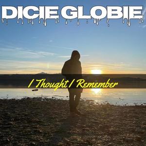 I Thought I Remember (Explicit)