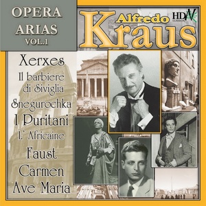 Alfredo Kraus : Opera Arias, Vol. I