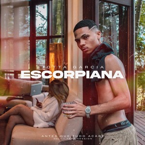 Escorpiana: Antes Que Tudo Acabe, Vol. 1 (Trap Session) [Explicit]