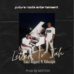 Letter to Jah (feat. Xklusiph)