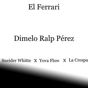 El Ferrari (Explicit)