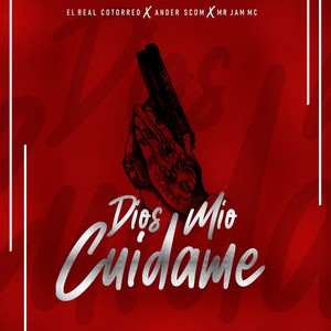 Dios Mio Cuidame