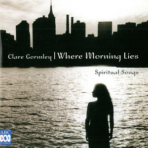 Where Morning Lies – Spiritual Songs