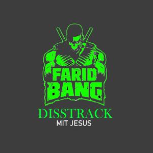 Farid Bang Disstrack (feat. Insidebeatz) (Explicit)