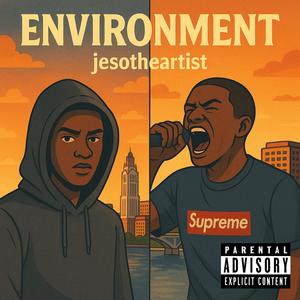 Environment (More Drugs) (Explicit)