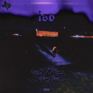 ISO (Chopped and Screwed) [Explicit]