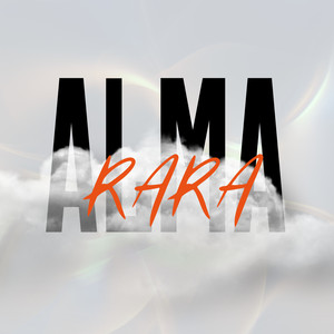 Alma Rara (Explicit)