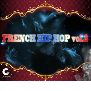 French Hip Hop, Vol. 3 (Compilation)