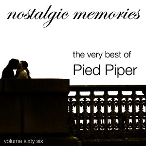 Nostalgic Memories-The Very Best Of Pied Pipers-Vol. 66