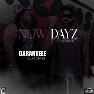 Now Dayz (Explicit)