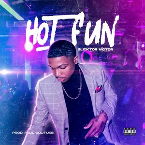 Hot Fun (Explicit)