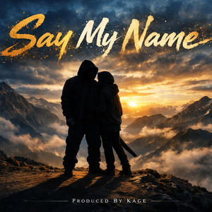 Say My Name (feat. Runee)