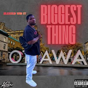 BIGGEST THING (Explicit)