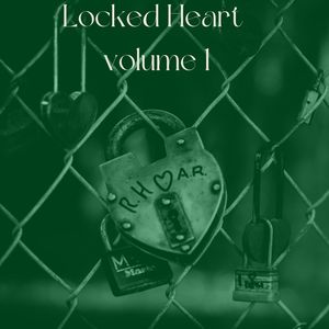 Locked Heart, Vol.1 (Explicit)