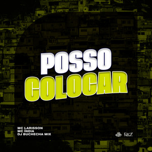 Posso Colocar (Explicit)