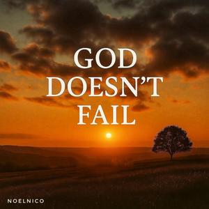 God Doesn't Fail
