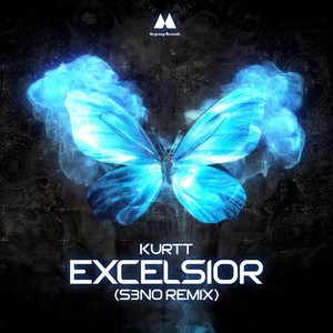 Excelsior (S3N0 Remix)