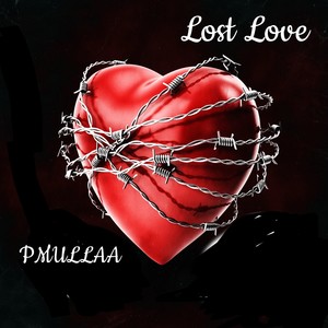 Lost Love (Explicit)