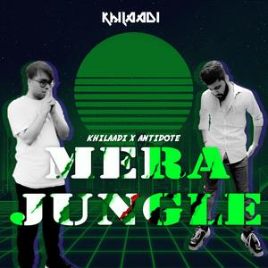 Mera Jungle(feat. Antidote Music) (Explicit)