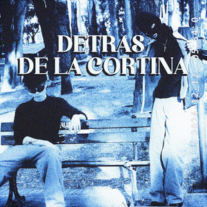 Detras De La Cortina (Explicit)