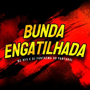 Bunda Engatilhada (Explicit)