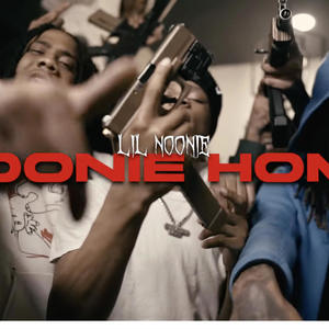 Noonie Home (feat. Lil Noonie) (Explicit)