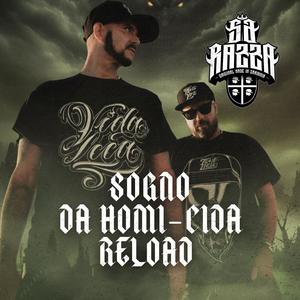 Sogno da Homi Cida Reload (SR special edition ) (Explicit)