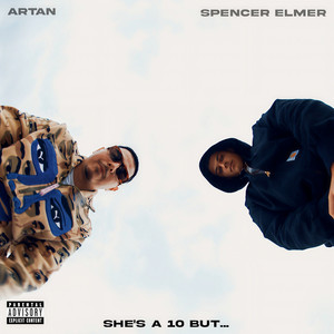 She's A 10 But... (Explicit)
