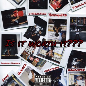 Is It Worth It??? (Explicit)