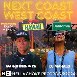 Next Coast West Coast (feat. DJ MAHALO)