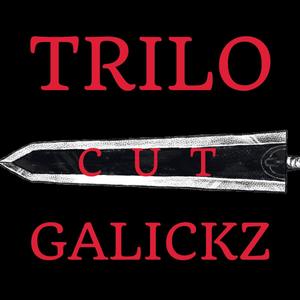 CUT (feat. GalickZ) [Explicit]