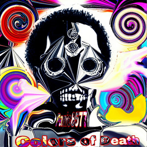 Colors of Death (Explicit)