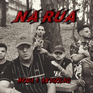 Na Rua (Explicit)