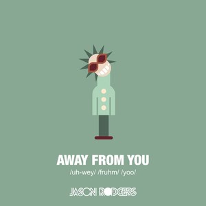 Away From You