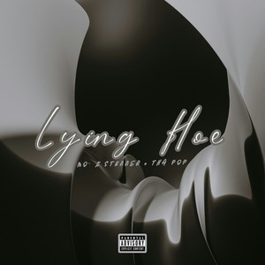 Lying Hore (Explicit)