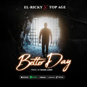 Better Day(feat. Top Age)