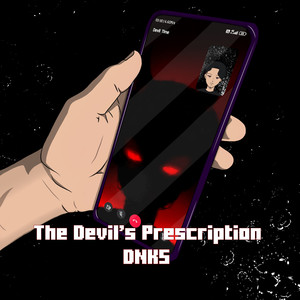 The Devil's Prescription (Explicit)