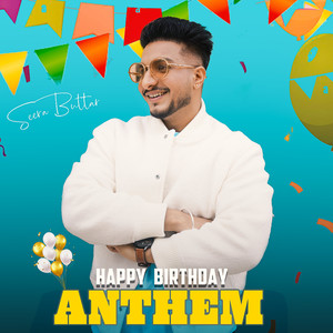 Happy Birthday Anthem