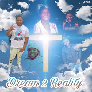 Dream 2 Reality (Explicit)