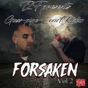 Forsaken, Vol. 2 (feat. Zone7Rizzo) [Explicit]